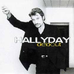 Johnny Hallyday : Debout